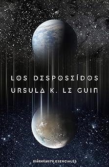 Los Desposeidos Ursula K. Le Guin